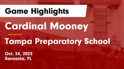 Cardinal Mooney  vs Tampa Preparatory School Game Highlights - Oct. 24, 2023