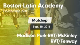 Matchup: Boston Latin Academy vs. Madison Park RVT/McKinley RVT/Fenway 2016