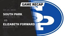 Recap: South Park  vs. Elizabeth Forward  2016