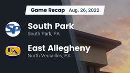 Recap: South Park  vs. East Allegheny  2022