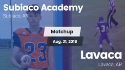 Matchup: Subiaco Academy vs. Lavaca  2018