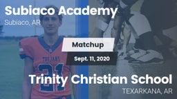 Matchup: Subiaco Academy vs. Trinity Christian School  2020