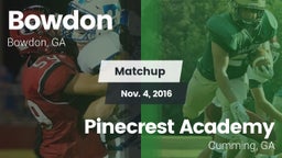 Matchup: Bowdon vs. Pinecrest Academy  2016