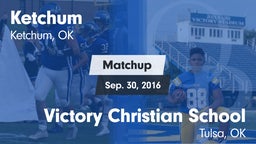 Matchup: Ketchum vs. Victory Christian School 2016