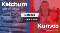 Matchup: Ketchum vs. Kansas  2018