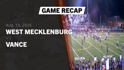 Recap: West Mecklenburg  vs. Vance  2016