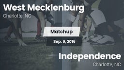 Matchup: West Mecklenburg vs. Independence  2016