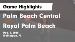 Palm Beach Central  vs Royal Palm Beach  Game Highlights - Dec. 5, 2018