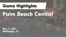 Palm Beach Central  Game Highlights - Dec. 2, 2021