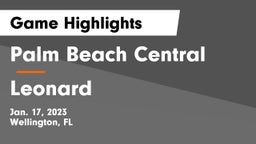 Palm Beach Central  vs Leonard Game Highlights - Jan. 17, 2023