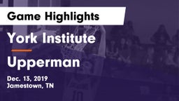 York Institute vs Upperman  Game Highlights - Dec. 13, 2019