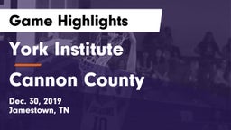 York Institute vs Cannon County  Game Highlights - Dec. 30, 2019