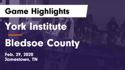 York Institute vs Bledsoe County  Game Highlights - Feb. 29, 2020