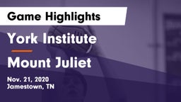 York Institute vs Mount Juliet  Game Highlights - Nov. 21, 2020