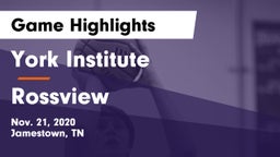 York Institute vs Rossview  Game Highlights - Nov. 21, 2020