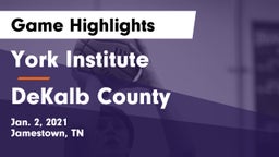 York Institute vs DeKalb County  Game Highlights - Jan. 2, 2021