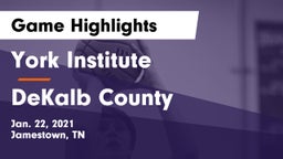York Institute vs DeKalb County  Game Highlights - Jan. 22, 2021