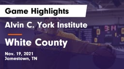 Alvin C. York Institute vs White County  Game Highlights - Nov. 19, 2021
