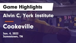 Alvin C. York Institute vs Cookeville  Game Highlights - Jan. 4, 2022