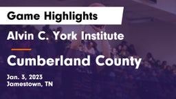 Alvin C. York Institute vs Cumberland County  Game Highlights - Jan. 3, 2023