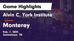 Alvin C. York Institute vs Monterey  Game Highlights - Feb. 7, 2023
