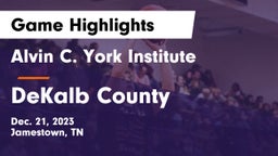 Alvin C. York Institute vs DeKalb County  Game Highlights - Dec. 21, 2023