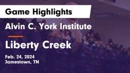Alvin C. York Institute vs Liberty Creek  Game Highlights - Feb. 24, 2024