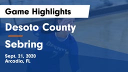 Desoto County  vs Sebring  Game Highlights - Sept. 21, 2020