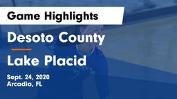 Desoto County  vs Lake Placid Game Highlights - Sept. 24, 2020