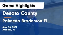 Desoto County  vs Palmetto  Bradenton Fl Game Highlights - Aug. 26, 2021