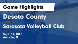 Desoto County  vs Sarasota Volleyball Club Game Highlights - Sept. 11, 2021