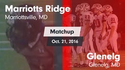Matchup: Marriotts Ridge vs. Glenelg  2016