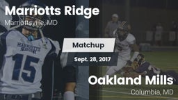 Matchup: Marriotts Ridge vs. Oakland Mills  2017