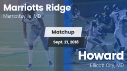 Matchup: Marriotts Ridge vs. Howard  2018