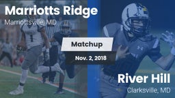 Matchup: Marriotts Ridge vs. River Hill  2018