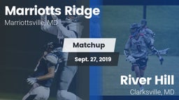 Matchup: Marriotts Ridge vs. River Hill  2019