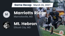 Recap: Marriotts Ridge  vs. Mt. Hebron  2021
