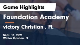 Foundation Academy  vs victory Christian , FL Game Highlights - Sept. 16, 2021