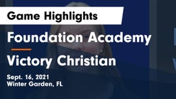 Foundation Academy  vs Victory Christian Game Highlights - Sept. 16, 2021