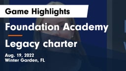 Foundation Academy  vs Legacy charter Game Highlights - Aug. 19, 2022