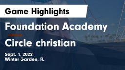 Foundation Academy  vs Circle christian Game Highlights - Sept. 1, 2022
