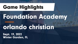 Foundation Academy  vs orlando christian  Game Highlights - Sept. 19, 2022