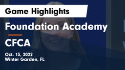 Foundation Academy  vs CFCA Game Highlights - Oct. 13, 2022