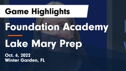 Foundation Academy  vs Lake Mary Prep Game Highlights - Oct. 6, 2022