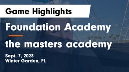 Foundation Academy  vs the masters academy Game Highlights - Sept. 7, 2023