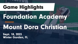 Foundation Academy  vs Mount Dora Christian Game Highlights - Sept. 18, 2023