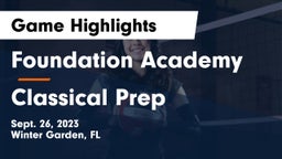 Foundation Academy  vs Classical Prep Game Highlights - Sept. 26, 2023