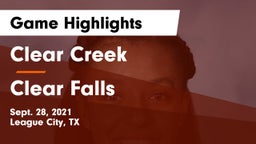 Clear Creek  vs Clear Falls  Game Highlights - Sept. 28, 2021