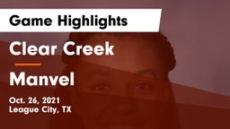 Clear Creek  vs Manvel  Game Highlights - Oct. 26, 2021