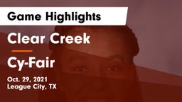 Clear Creek  vs Cy-Fair  Game Highlights - Oct. 29, 2021